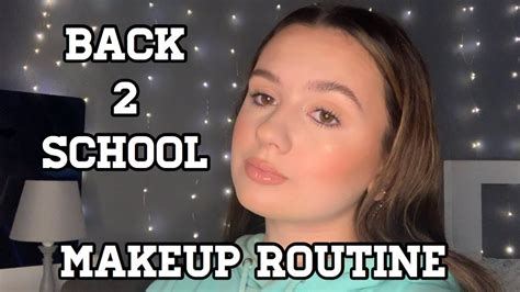 Quick And Easy Back To School 10 Minute Makeup Routine Youtube