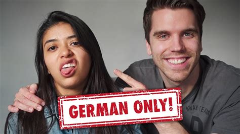 I Spoke Only German To My Mexican Girlfriend For 24 Hours Youtube