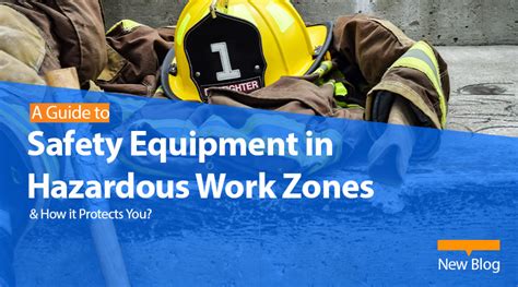 A Guide To Safety Equipment In Hazardous Work Zones And How It Protects