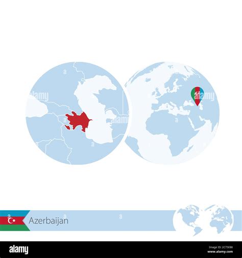 Azerbaijan On World Globe With Flag And Regional Map Of Azerbaijan