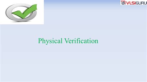 Physical Verification Slides Vlsi