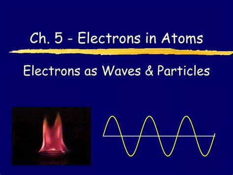 Ppt Electrons As Waves And Particles Powerpoint Presentation Free