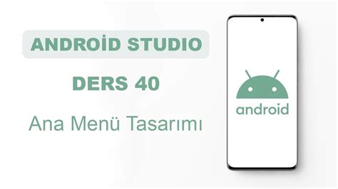 Android Studio Dersleri 40 Ana Menü Tasarımı YouTube