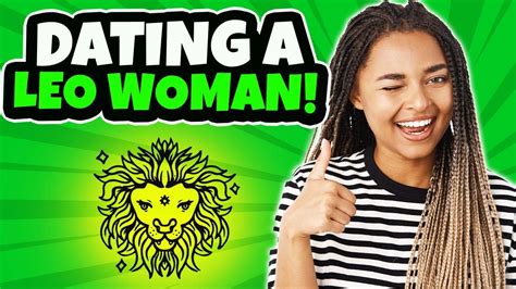12 things to know when dating a leo woman youtube