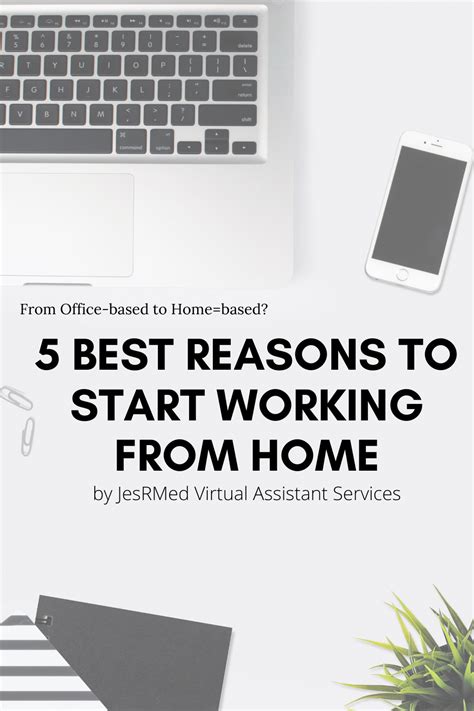 5 Best Reasons To Start Working From Home Jesrmed Working From Home