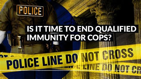 Is It Time To End Qualified Immunity For Cops Youtube