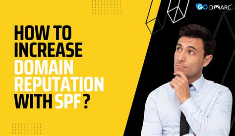 How To Increase Domain Reputation With Spf Godmarc