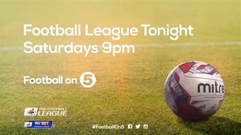 Football League Tonight On Channel 5 Youtube