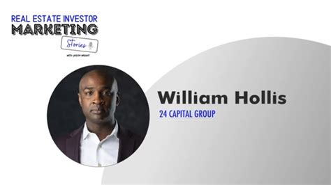 Ep4 With William Hollis Of 24 Capital Group Youtube