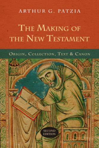 The Making Of The New Testament Origin Collection Text And Canon Ebay