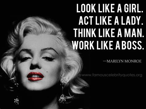 marilyn monroe quotes | Look like a girl. Act like a lady. Think