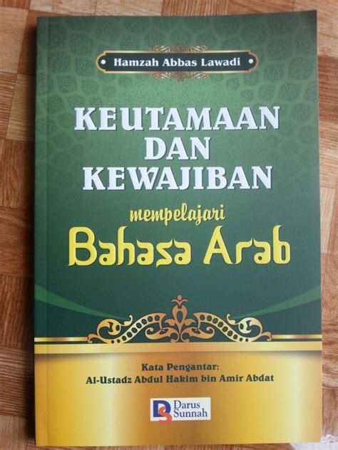 Buku Keutamaan Dan Kewajiban Mempelajari Bahasa Arab Stok Kosong