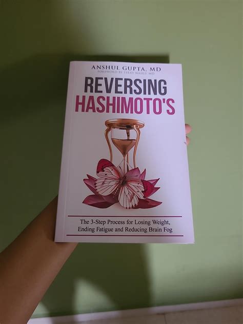 Buy Reversing Hashimotos A 3 Step Process For Losing Weight Ending Fatigue And Reducing Brain