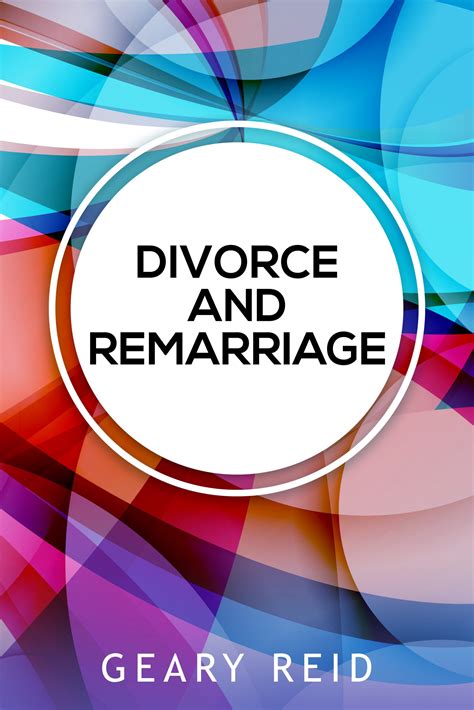 Divorce And Remarriage Reid N Learn