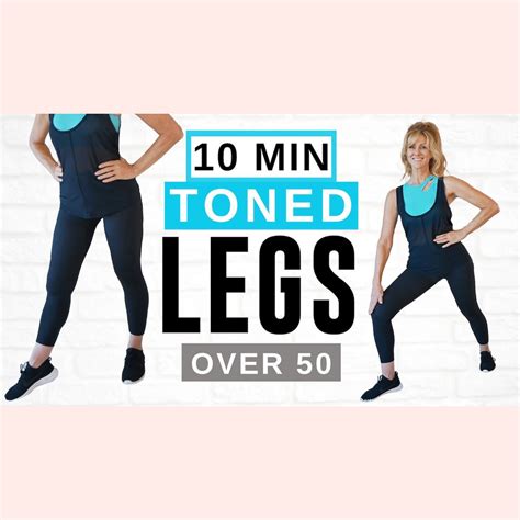 The Best 10 Minute Toned Legs Workout For Women Over 50 Low Impact