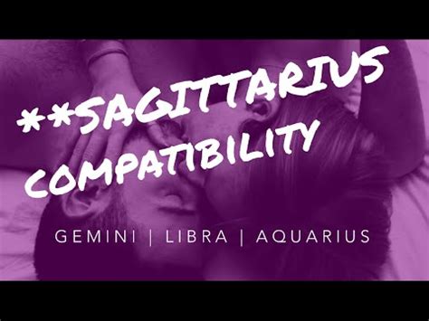 One way to seduce this side of her is to take her to trips and cruises away from her usual scenery. SAGITTARIUS Sun Compatibility: Gemini | Libra | Aquarius ...