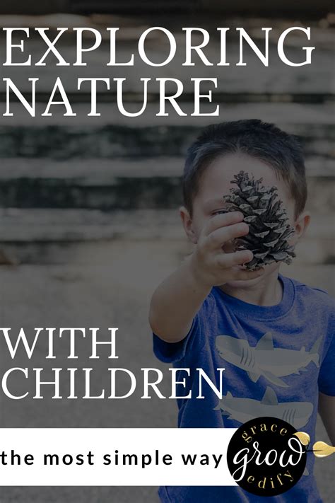 Exploring Nature With Children 1 Grace Grow And Edify