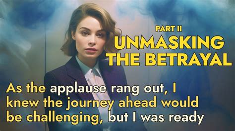 Unmasking The Betrayal: A Tale of Corruption, Courage, and Redemption