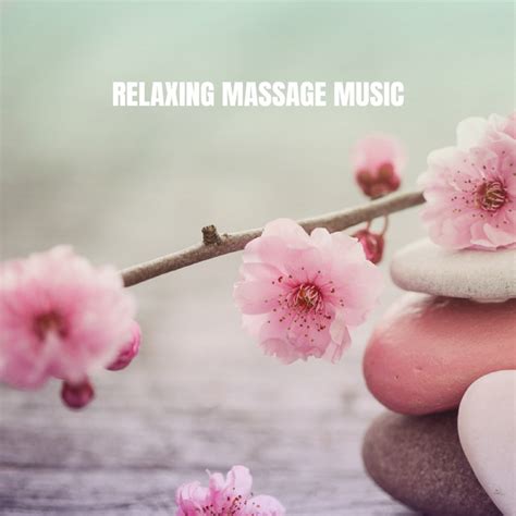 Relaxing Massage Music Album By Massage Spotify