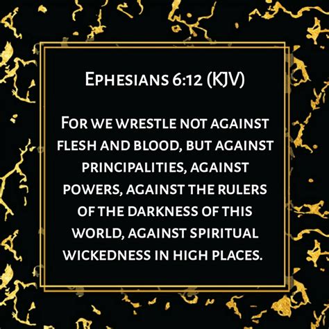 Ephesians 612 Kjv Sacred Scripture Scripture Quotes Bible Verses