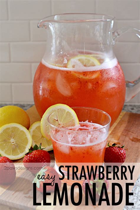 Easy Strawberry Lemonade Recipe 2paws Designs