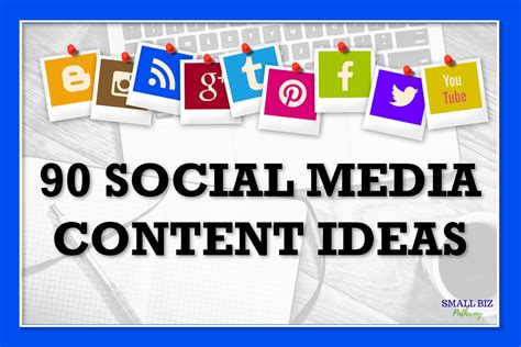 90 Social Media Content Ideas Smallbizpathway