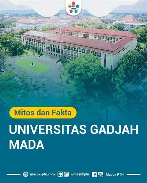 Mitos Dan Fakta Universitas Gadjah Mada Masuk Ptn Belajar Online