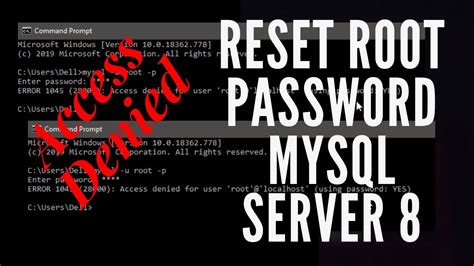 Access Denied Root Localhost Solved MySQL Server Windows Reset