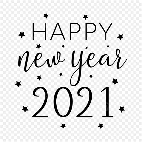 Happy New Year 2021 Design Template Creative White New Year Png And