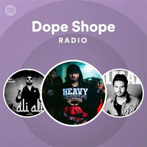 Dope Shope Radio Playlist By Spotify Spotify