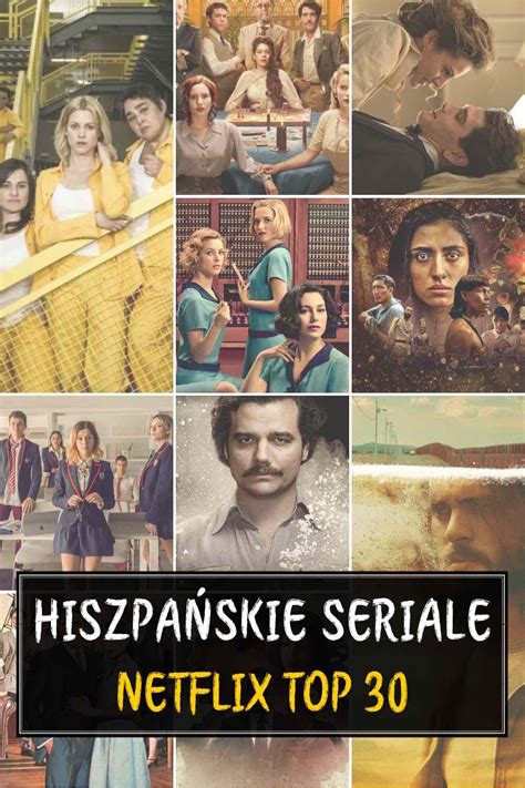 30 Hiszpańskich Seriali Na Netflix Do Nauki Języka Movie Posters