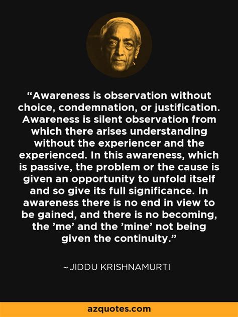 Jiddu Krishnamurti Quote Awareness Is Observation Without Choice