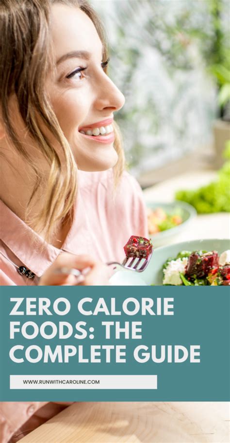 Zero Calorie Foods An Eye Opening Guide Run With Caroline