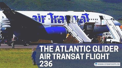 The Atlantic Glider The Miracle Of Air Transat Flight 236 Youtube