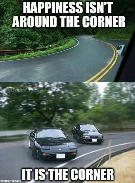 Agreed Drifting Does Put A Smile Car Humor Car Memes Funny Car Memes
