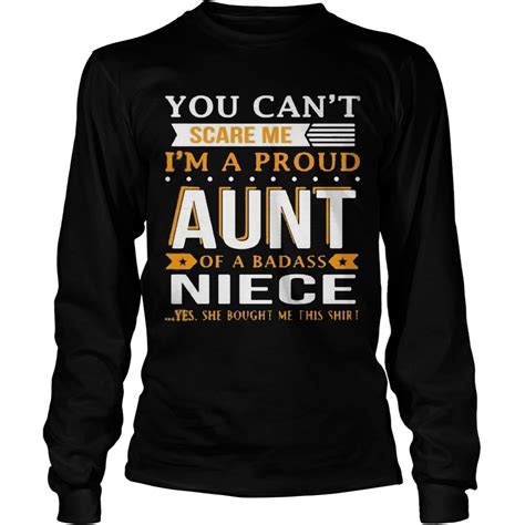 you can t scare me i m a proud aunt of a badass niece shirt hoodie sweater longsleeve t shirt