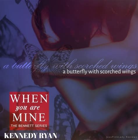 When You Are Mine The Bennetts 1 By Kennedy Ryan Goodreads