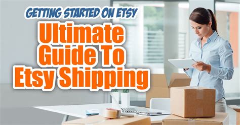 Ultimate Guide To Etsy Shipping And Etsy Shipping Tips Marketing Artfully