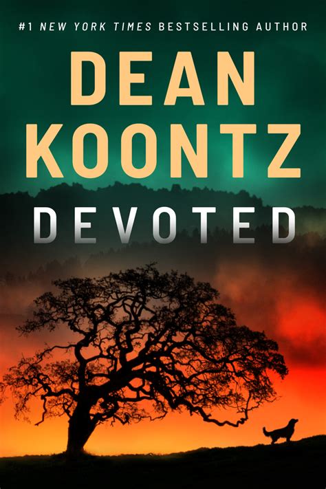 The Ambassador Of Good Fiction ‘devoted By Dean Koontz