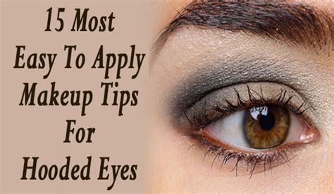 Type of brush if you have hooded eyelids, opt for brushes with sharp tips rather than thick and dense ones to achieve precise lines. 15 Most Easy To Apply Makeup Tips For Hooded Eyes