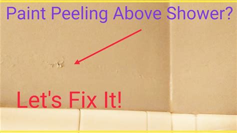 Paint Peeling Cracking Above Your Shower Tile YouTube