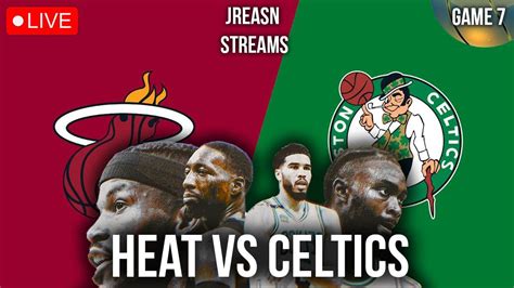 Miami Heat Vs Boston Celtics Live Stream Game 7 Nba Eastern Conference