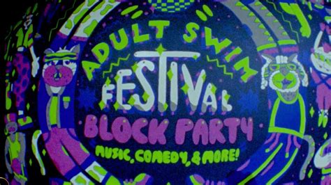 Adult Swim Festival Block Party 2022 Recap Youtube