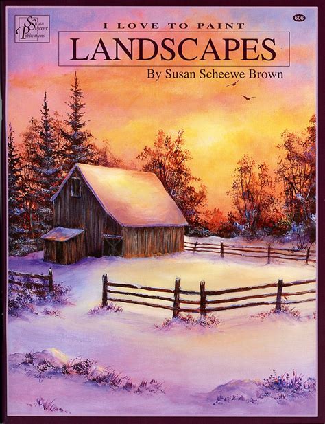 I Love To Paint Landscapes Susan Scheewe Brown 9781567706062 Amazon