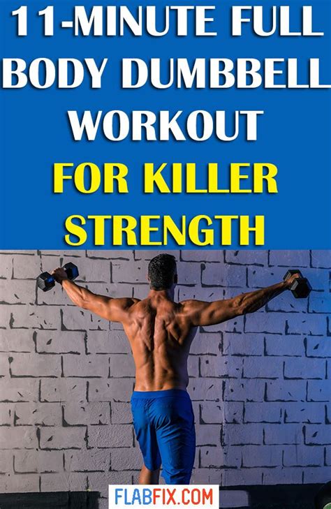 11 Minute Full Body Dumbbell Workout For Strength Flab Fix Full Body