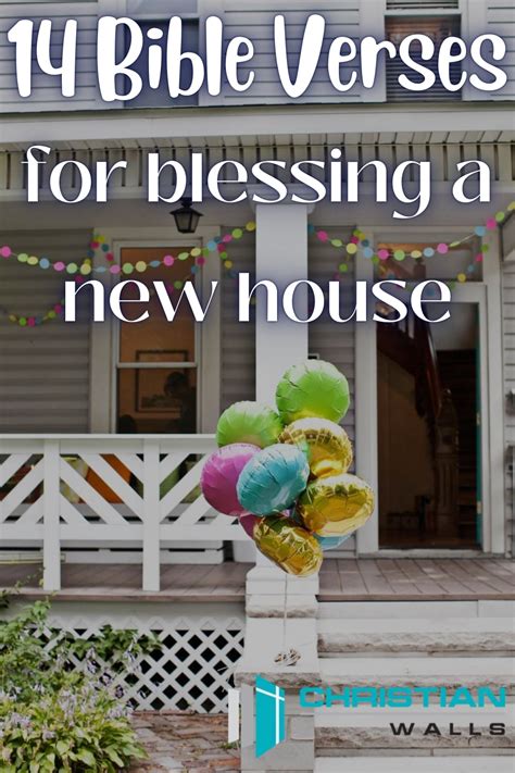 14 Bible Verses For Blessing A New House Or Home Christian Walls