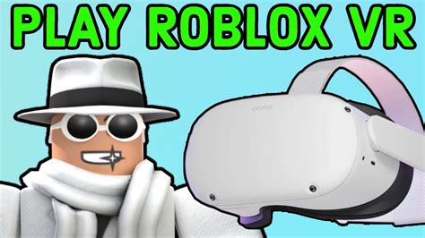 How To Play Roblox Vr Games On Oculus Quest 2 2023 Youtube
