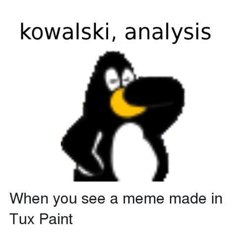 kowalski analysis meme on sizzle