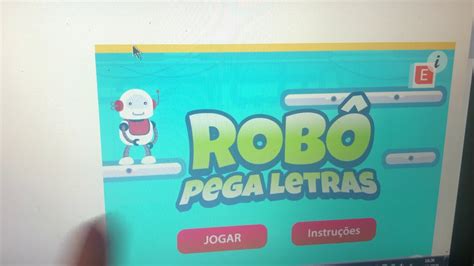 Jogo Robô Pega Letras Youtube