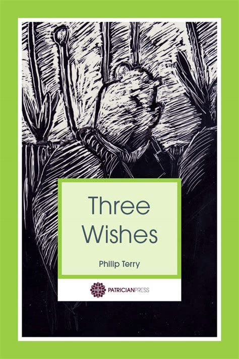 Three Wishes Patrician Press